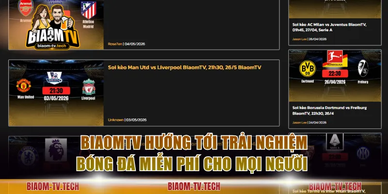 BiaomTV hướng tới trải nghiệm bóng đá miễn phí cho mọi người