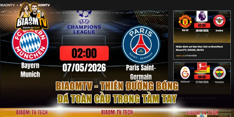 BiaomTV - Thiên đường bóng đá toàn cầu trong tầm tay
